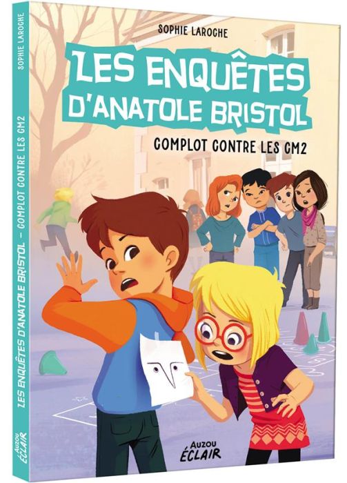 Emprunter Les enquêtes d'Anatole Bristol Tome 13 : Complot contre les CM2 livre