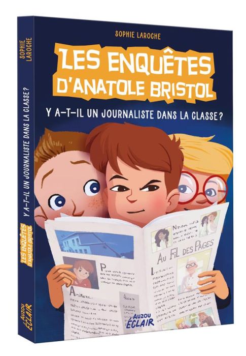 Emprunter Les enquêtes d'Anatole Bristol Tome 12 : Y a-t-il un journaliste dans la classe ? livre