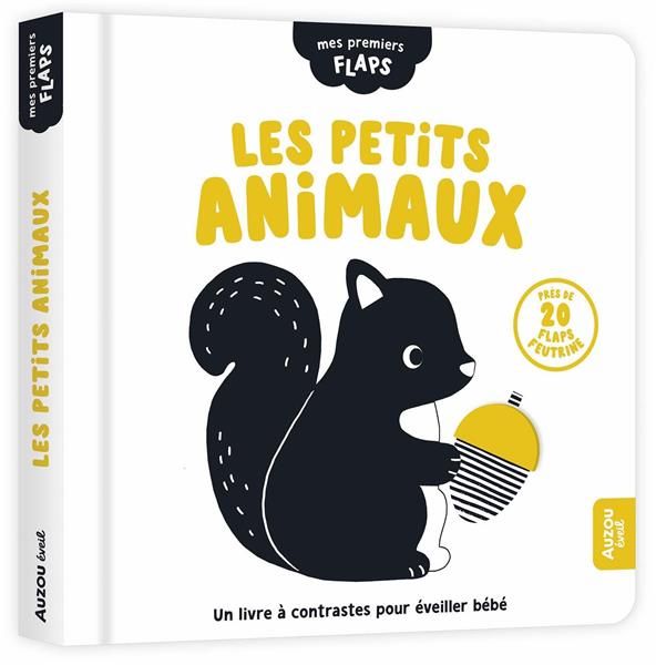 Emprunter Les petits animaux. Avec près de 20 flaps feutrine livre