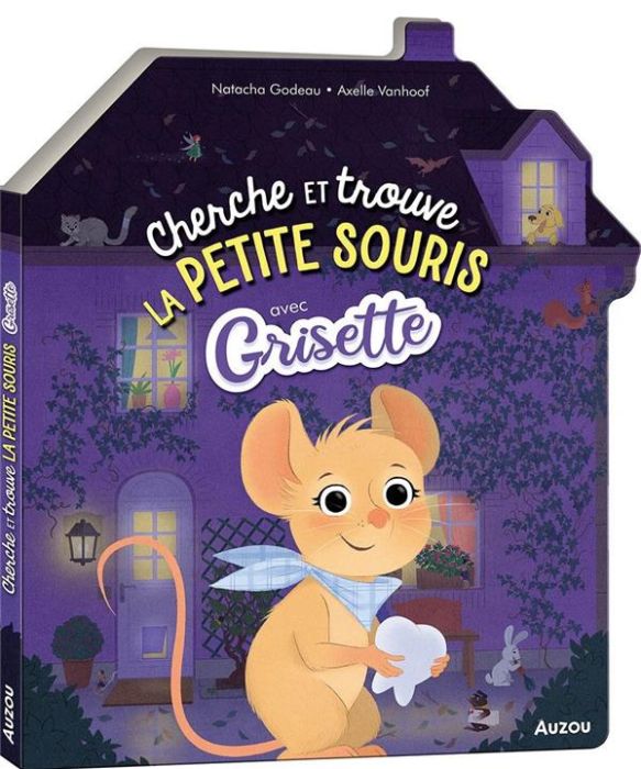 Emprunter Cherche et trouve la Petite Souris avec Grisette livre