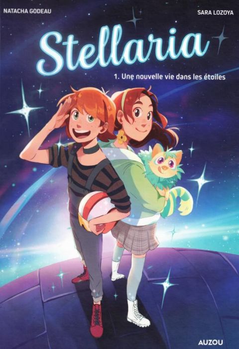 Emprunter Stellaria Tome 1 : Une nouvelle vie dans les étoiles livre