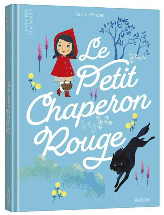 Emprunter Le petit chaperon rouge livre