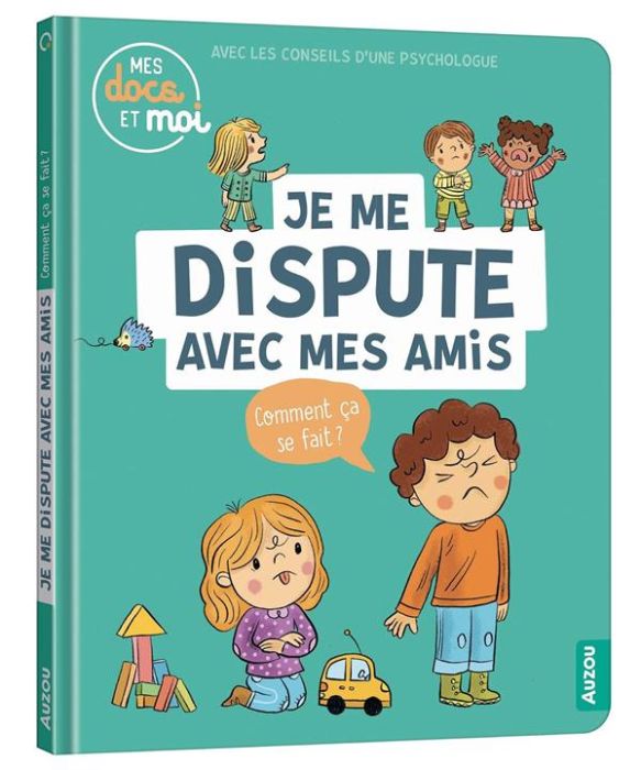 Emprunter Je me dispute avec mes amis livre