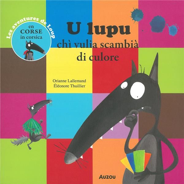 Emprunter LOUP - U LUPU CHI VULIA SCAMBIA DI CULORE - TRAD. CORSE livre