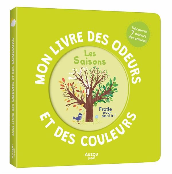 Emprunter Les saisons. Découvre 7 odeurs des saisons livre