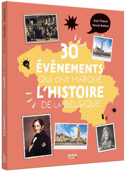 Emprunter 30 évènements qui ont marqué l'histoire de la Belgique livre