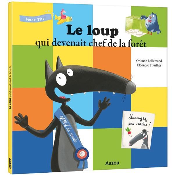 Emprunter Le loup qui devenait chef de la forêt livre