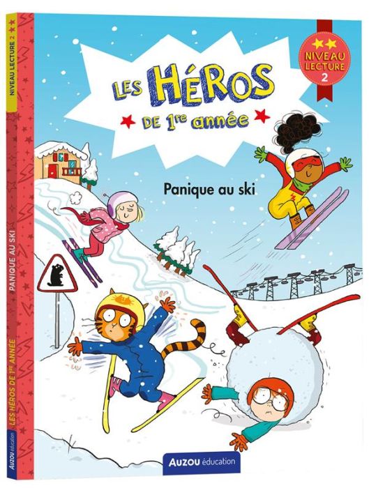 Emprunter Les héros de 1re Primaire : Panique au ski. Niveau 2 livre