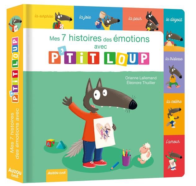 Emprunter P'tit Loup : Mes 7 histoires des émotions avec P'tit Loup livre