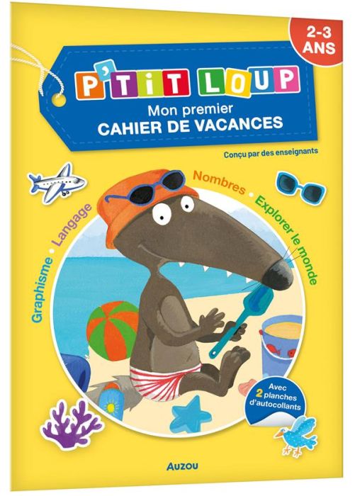 Emprunter P'tit loup. Mon premier cahier de vacances livre