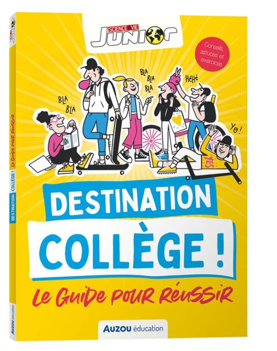 Emprunter Destination collège ! Le guide pour réussir livre