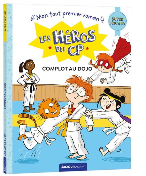 Emprunter Les héros du CP : Complot au dojo. Super débutant livre