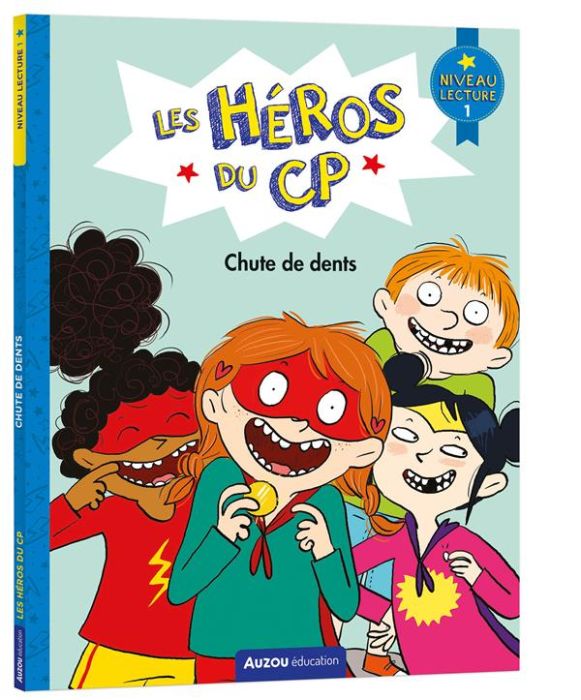 Emprunter Les héros du CP : Chute de dents. Niveau lecture 1 livre