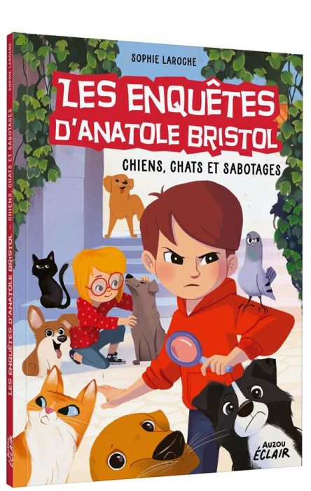 Emprunter Les enquêtes d'Anatole Bristol Tome 14 : Chiens, chats et sabotages livre