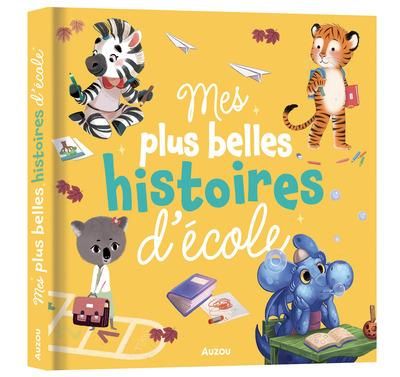 Emprunter Mes plus belles histoires d'école livre