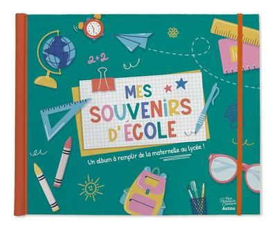 Emprunter Mes souvenirs d'école. Un album à remplir de la maternelle au lycée livre