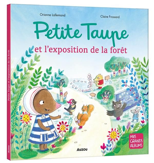 Emprunter Petite Taupe et l'exposition de la forêt livre