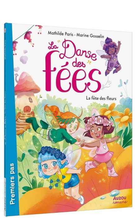 Emprunter La danse des fées Tome 1 : La fête des fleurs livre