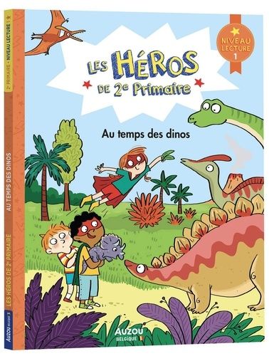 Emprunter Les Héros de 2e primaire - Au temps des dinos. Niveau lecture 1 livre