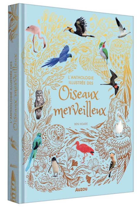 Emprunter L'Anthologie illustrée des oiseaux merveilleux livre