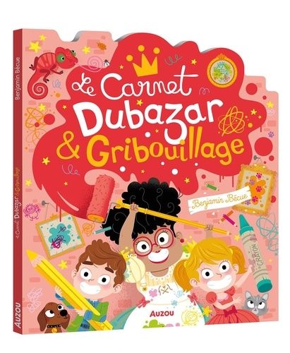 Emprunter Le carnet Dubazar & Gribouillage livre