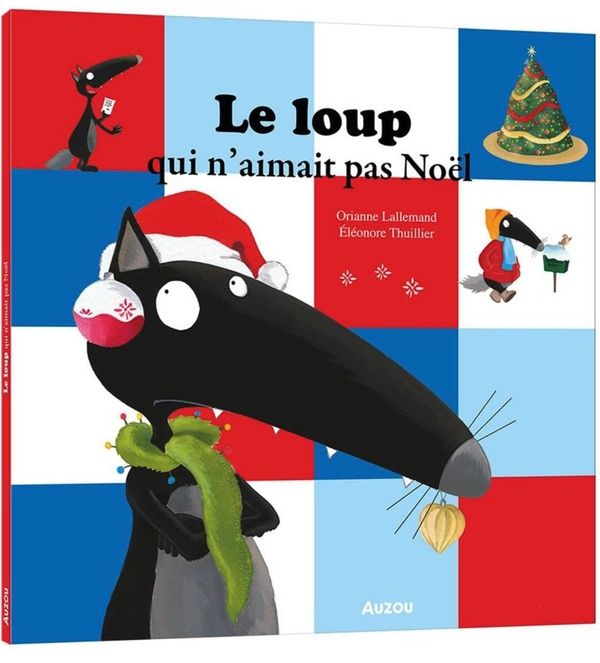 Emprunter Le Loup qui n'aimait pas Noël livre