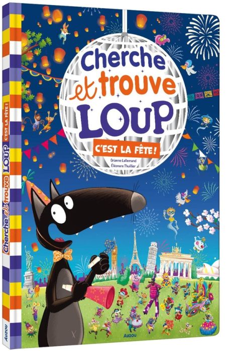 Emprunter Cherche et trouve Loup. C'est la fête ! livre