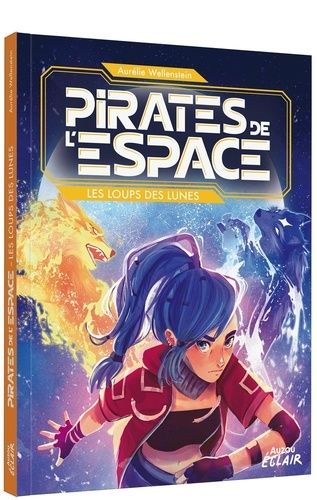 Emprunter Pirates de l'espace : Les loups des lunes livre