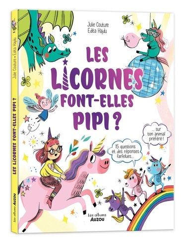 Emprunter Les licornes font-elles pipi ? livre