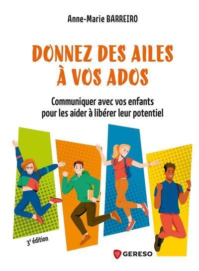 Emprunter Donnez des ailes à vos ados. Comprendre vos enfants pour les aider à libérer leur potentiel livre