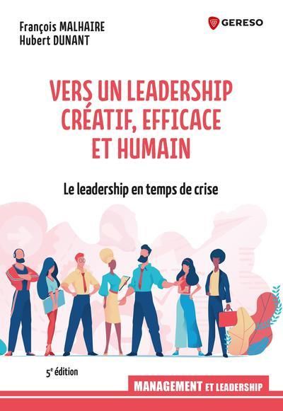 Emprunter Vers un leadership créatif, efficace et humain. Pour un management plus responsable livre