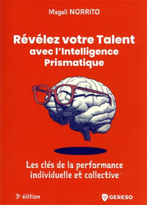 Emprunter Révélez votre talent avec l'intelligence prismatique. 3e édition livre