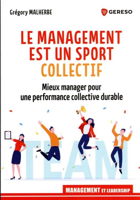 Emprunter Le management est un sport collectif livre