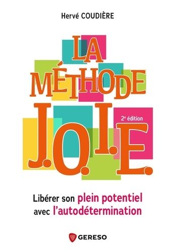 Emprunter La méthode J.O.I.E. Libérer son plein potentiel avec l'autodétermination, 2e édition livre