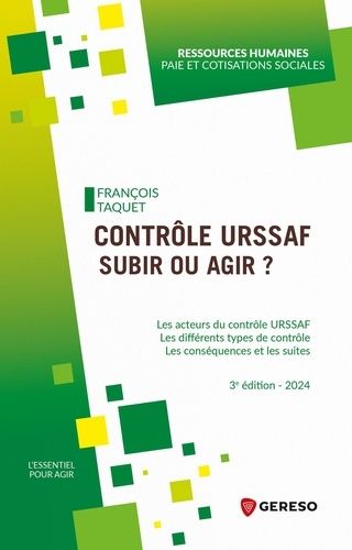 Emprunter Contrôle URSSAF : subir ou agir ? Les acteurs du contrôle URSSAF - Les différents types de contrôle livre