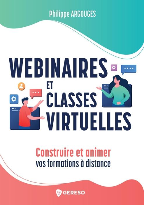 Emprunter Webinaires et classes virtuelles. Construire et animer vos formations à distance livre