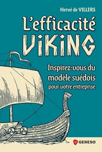 Emprunter L'efficacité Viking. Inspirez-vous du modèle suédois pour votre entreprise livre