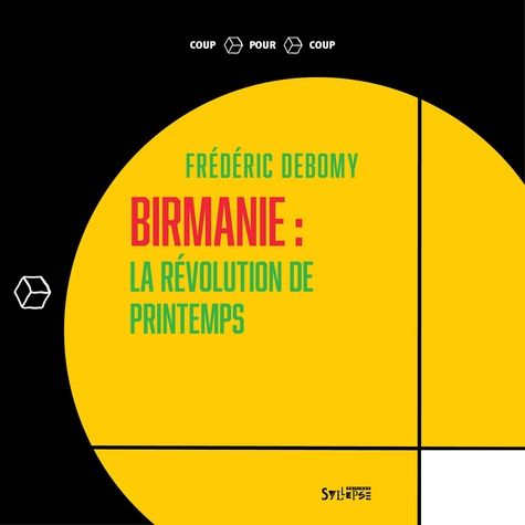 Emprunter Birmanie: la révolution de printemps livre