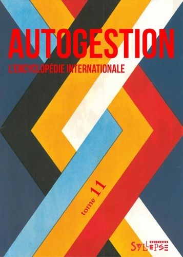 Emprunter Autogestion, l'encyclopédie internationale Tome 11 livre