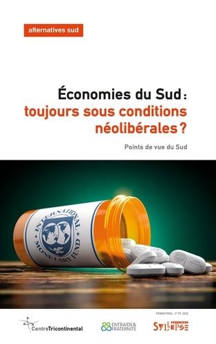 Emprunter Économies du Sud: toujours sous conditions néolibérales?. Points de vue du Sud livre