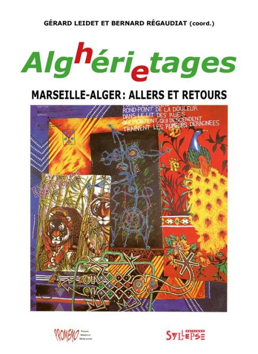 Emprunter ALGhERIeTAGES. Marseille-Alger : allers et retours livre