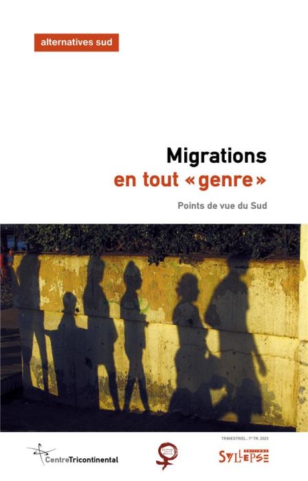 Emprunter Alternatives Sud Volume 30-2023/1 : Migrations en tout 