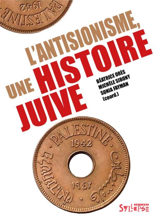 Emprunter Antisionisme, une histoire juive livre