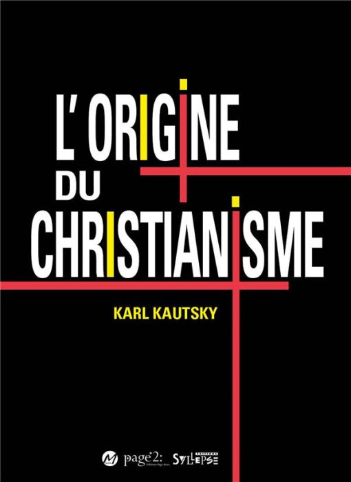 Emprunter L'origine du christianisme. Une étude historique livre