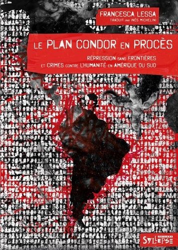 Emprunter Le plan Condor en procès. Répression sans frontières et crimes contre l'humanité en Amérique du Sud livre