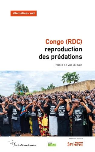 Emprunter Alternatives Sud N° 31-2024/3 : Congo (RDC). Reproduction des prédations livre