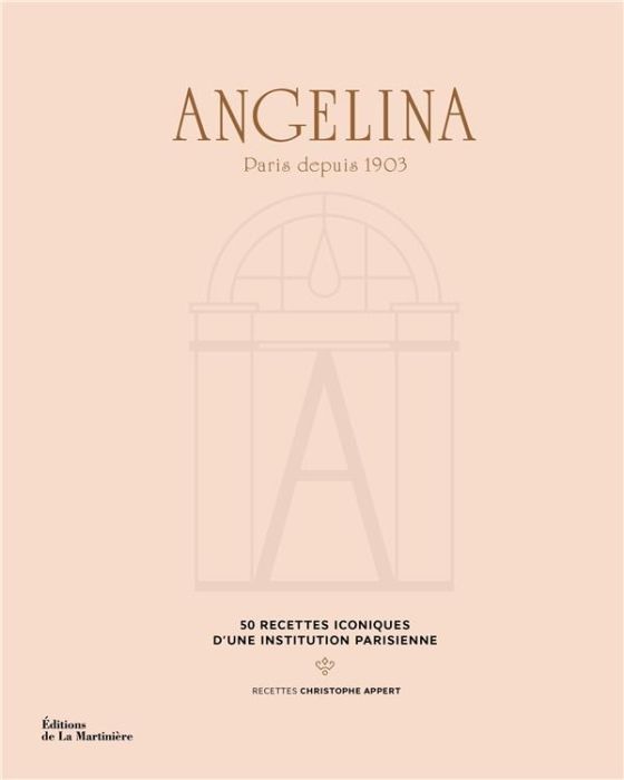 Emprunter Angelina, Paris depuis 1903. 50 recettes iconiques d'une institution parisienne livre