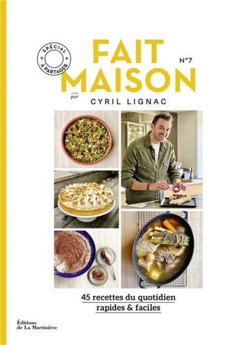 Emprunter Fait maison N° 7 Spécial à partager. 45 recettes rapides & faciles livre