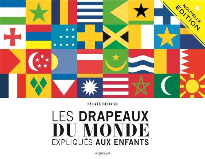 Emprunter Les drapeaux du monde expliqués aux enfants livre