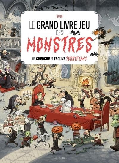 Emprunter Le grand livre jeu des monstres. Un cherche et trouve terrifiant livre